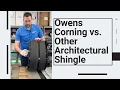 Owens Corning Shingle vs Other Architectural Shingle