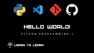 Hello World Program - Python GitHub Git and Visual Studio Code