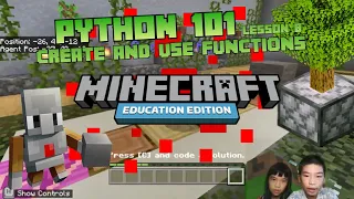 MINECRAFT PYTHON 101 Lesson 8 Create and Use Functions