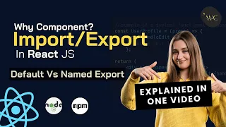 Import And Export Component In React Explained Default vs Named Export React Js 19 Tutorial