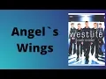 Download Lagu Westlife - Angel`s Wings (Lyrics)