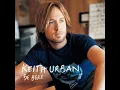 Better Life - Keith Urban