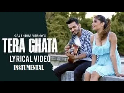 Download MP3 Tera Ghata Lyrical Video With Instumental | Gajendra Verma | Vikram Singh | Lyrics Creator