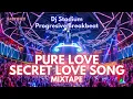 Lagu PURE LOVE X SECRET LOVE SONG MIXTAPE REMIX BREAKBEAT FULLBASS • Dj Stadium • Clubbing • Tiktok Viral
