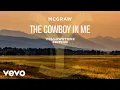 Download Lagu Tim McGraw - The Cowboy In Me (Yellowstone Edition / Audio)