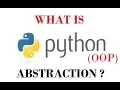 Python Tutorial For Beginners Object Oriented Programming OOP Abstraction in python programming