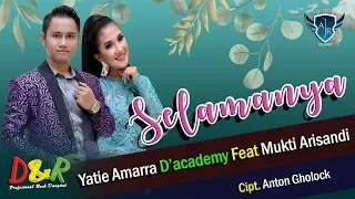 Download Yatie Amarra Feat. Mukti Arisandi - Selamanya | Dangdut (Official Music Video) MP3