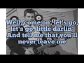 “Come On, Let’s Go” - Ritchie Valens - Lyrics