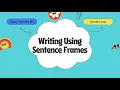 Writing Using Sentence Frames - ESOL ELL Workshop for Teachers