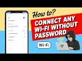 Connect Any WiFi Without Password 2025 100 Working Trick