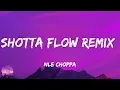 NLE Choppa - Shotta Flow (Feat. Blueface) [Remix] (lyrics)