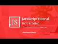 JavaScript Tutorial For Beginners Intro and Setup