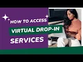 How to Access Drop-in Services via Navigate