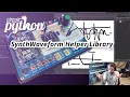 CircuitPython Synth Waveform Helper Library - Deep Dive