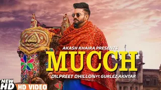 Muchh - Dilpreet Dhillon ft Gurlez Akhtar | New Latest Punjabi Songs 2020