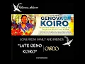 Download Lagu Late Geno Koiro - Cardo