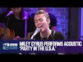 Miley Cyrus “Party in the U.S.A.” Live on the Stern Show (2017)