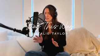 Stay This Way - Natalie Taylor (Live Studio Performance)