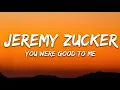 Jeremy Zucker & Chelsea Cutler - You Were Good To Me (Lyrics)