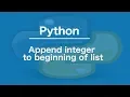 Append integer to beginning of list in Python