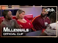 What s Your Next Move Clip MILLENNIALS An ALLBLK Original Series