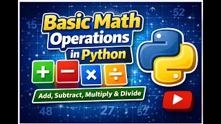 Basic Math Operations in Python Add Subtract Multiply Divide