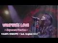 Download Lagu [Live] VAMPS (뱀프스) - VAMPIRE'S LOVE (Japanese Version) + Sub. English [CC]