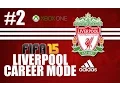 FIFA 15 | LIVERPOOL CAREER MODE | BIG FIXTURES!!!