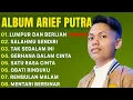 Download Lagu ARIEF FULL ALBUM TERBAIK-LUMPUR DAN BERLIAN - SALAH MU SENDIRI- LAGU POPMELAYU TERBARU 2025