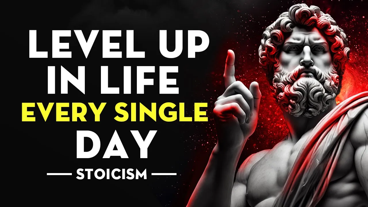 Outline Video Level Up in Life with These 11 Stoic Strategies | Stoicism