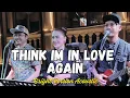 Download Lagu THINK IM IN LOVE AGAIN - Paul Anka Cover by: Jay of (bright version acoustic)