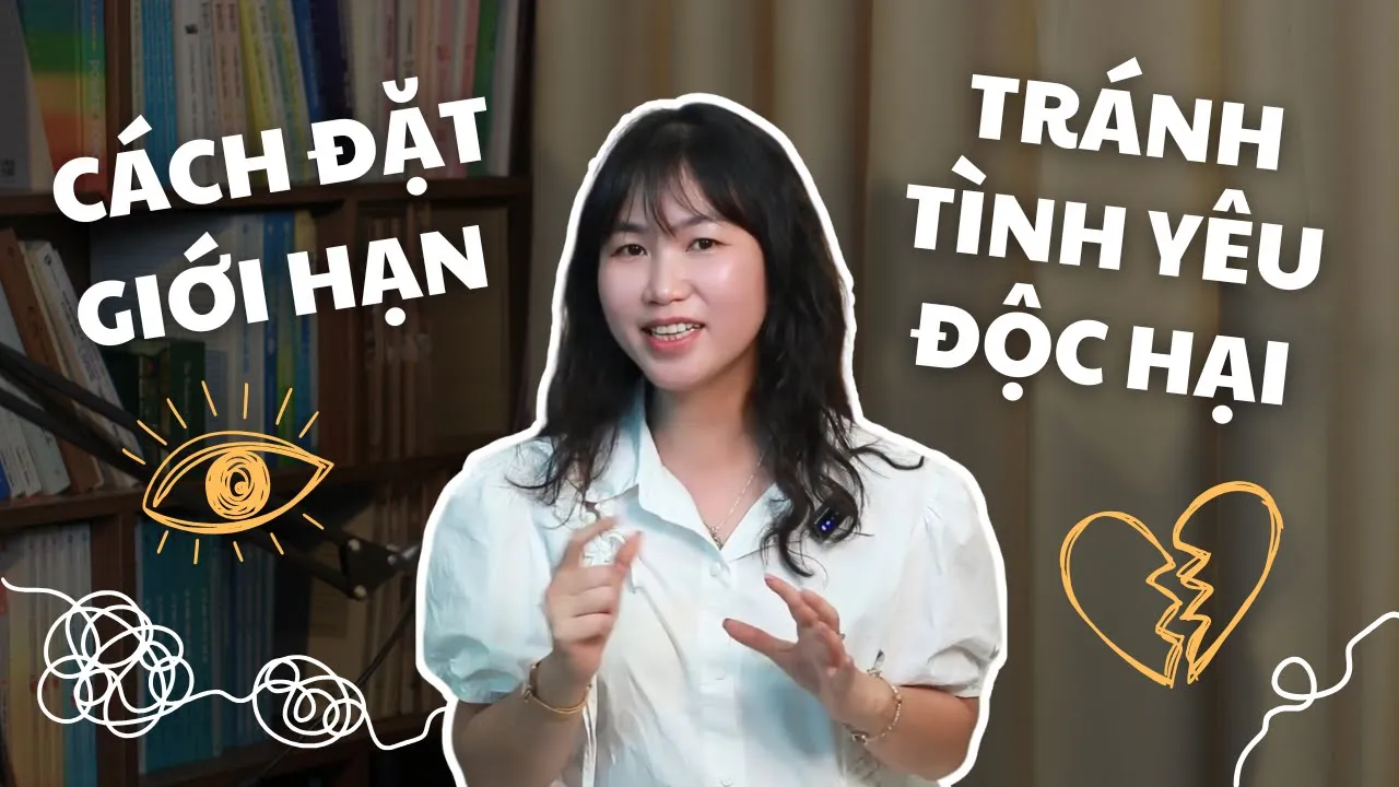 Outline Video Cách Đặt Giới Hạn Cảm Xúc Trong Tình Yêu | Thoát Khỏi Sự Thao Túng