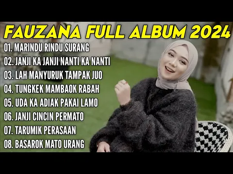 Download MP3 FAUZANA - LAGU MINANG TERBARU FULL ALBUM TERPOPULER 2024 - Marindu Rindu Surang🎶
