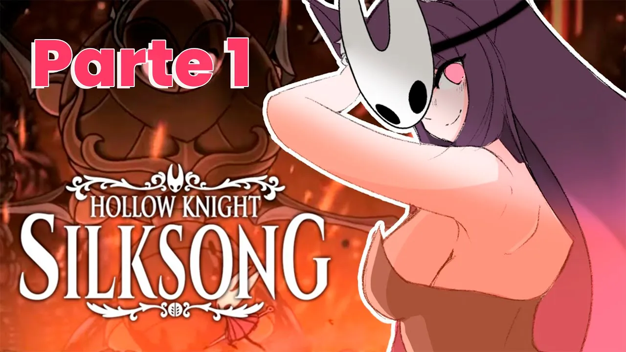 【 Silksong 】 || Iniciando el Hollow Knight Silksong !!