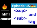 Hindi Learn HTML - Sup and Sub tag
