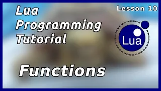Functions in Lua - Lua Tutorial Part 10