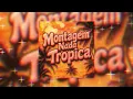 Download Lagu MONTAGEM NADA TROPICA