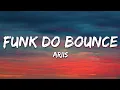ARIIS - FUNK DO BOUNCE (Slowed) (Lyrics)