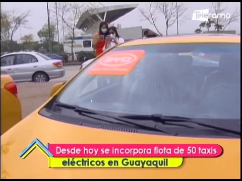 Desde hoy se incorpora flota de 50 taxis eléctricos en Guayaquil
