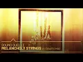 Sound Quelle - Melancholy Strings (Extended Mix)