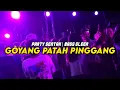Download Lagu PARTY SENTAK 🔥 DJ GOYANG PATAH PINGGANG - BASSGLEER - RIFIN D_JOKS REMIX BASSGANGGA