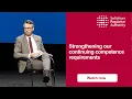 Strengthening our continuing competence requirements