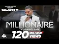 Download Lagu MILLIONAIRE SONG (Full Video): @YoYo Honey Singh | GLORY | BHUSHAN KUMAR