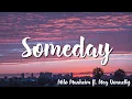 Download Lagu Someday ( Lyrics) -   Milo Manheim feat  Meg Donnelly