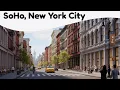10 Best Things to Do in SoHo New York City