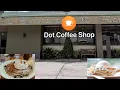 Dot Coffee Shop