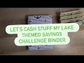 Finally Over Whatever That Was Lake Themed Binder Cash Stuffing Savings Challenges
