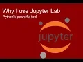 How I use Jupyter Lab with Python