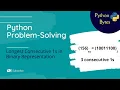 Python Problem Solving Consecutive Ones in Binary Python Bytes