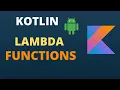 Kotlin Lambda Functions Simple Explanation Code With Yash